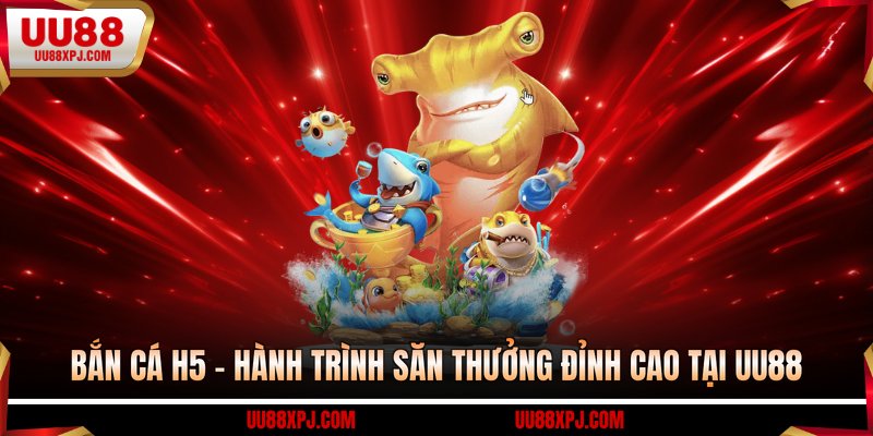 bắn cá h5