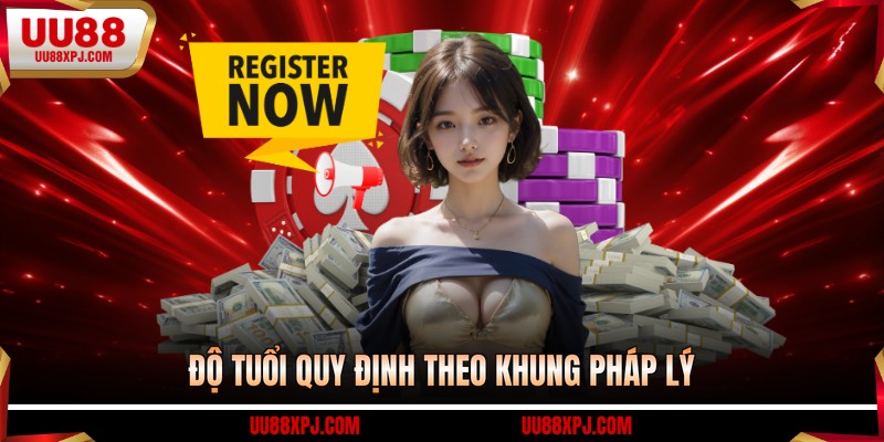 Độ tuổi quy định theo khung pháp lý