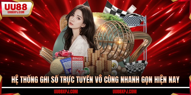 Hệ thống ghi số trực tuyến vô cùng nhanh gọn hiện nay